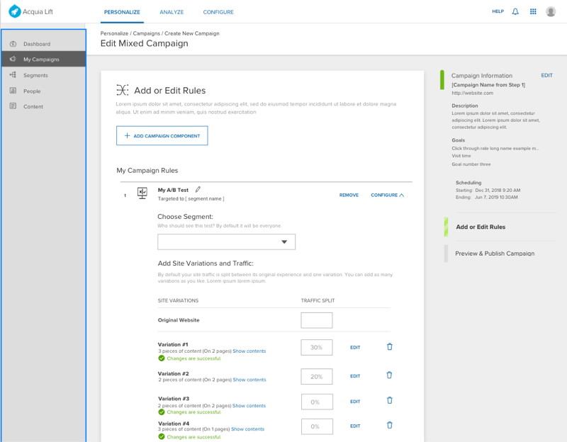 Before: Acquia Lift’s Edit Mixed Campaign page, a form with rules, one A/B test targeted to a segment, and site variations with a traffic split